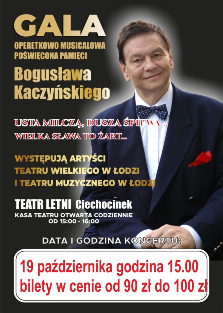 Gala operetkowo-musicalowa poświęcona pamięci Bogusława Kaczyńskiego