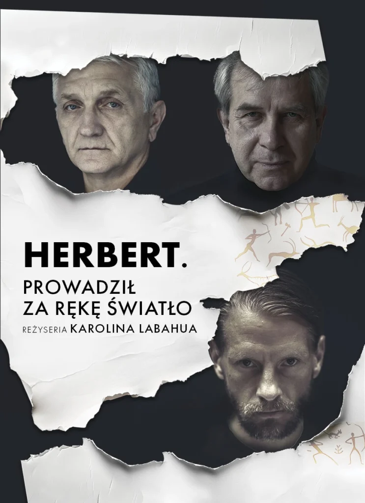 Spektakl Teatru Klasyki Polskiej „Herbert. Prowadził za rękę światło”